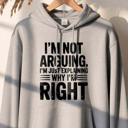 I'm Not Arguing" Funny Quote T-Shirt Design | PNG