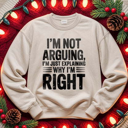 I'm Not Arguing" Funny Quote T-Shirt Design | PNG