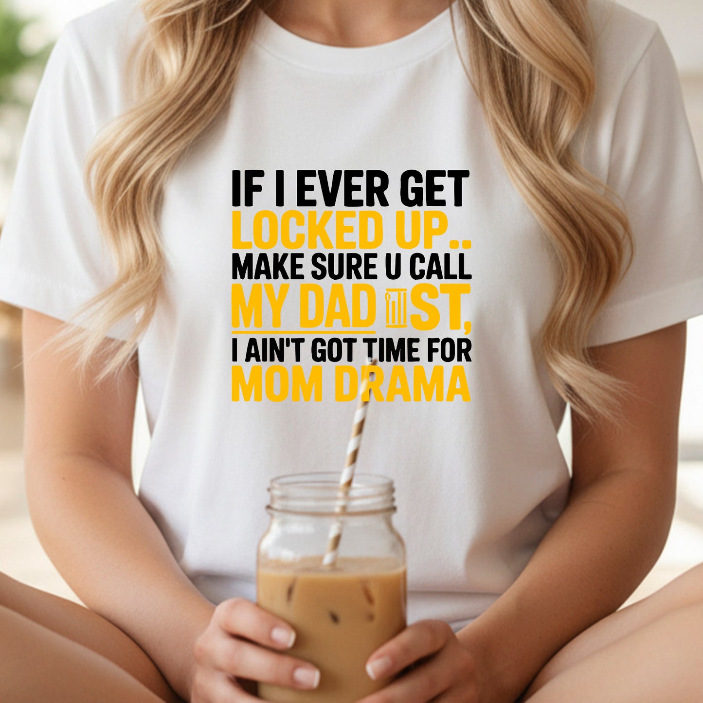 Call My Dad First" Funny Quote T-Shirt Design | PNG