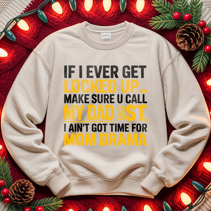 Call My Dad First" Funny Quote T-Shirt Design | PNG