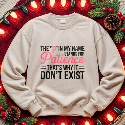 The 'P' Stands for Patience" Funny Quote T-Shirt Design | PNG