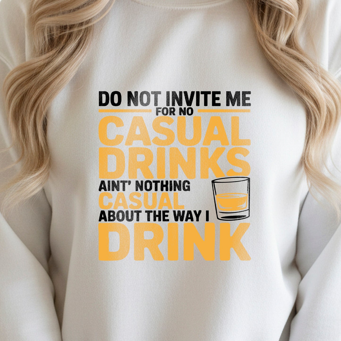No Casual Drinks" Funny Quote T-Shirt Design | PNG