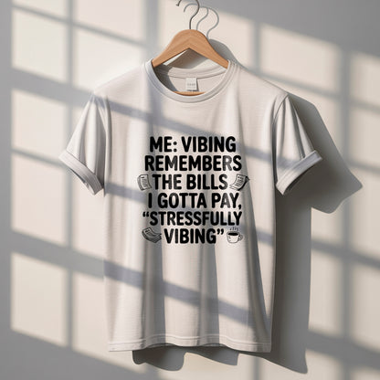 Stressfully Vibing" Funny Sweatshirt Design | PNG